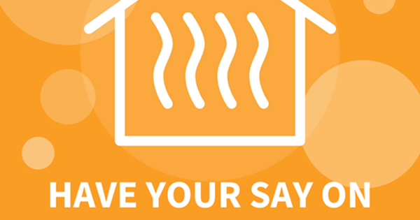 Have Your Say On New Technologies To Reduce Heating Bills In Your Home 3